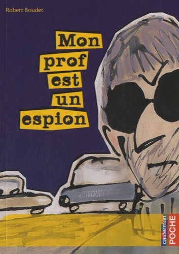  Mon prof est un espion  