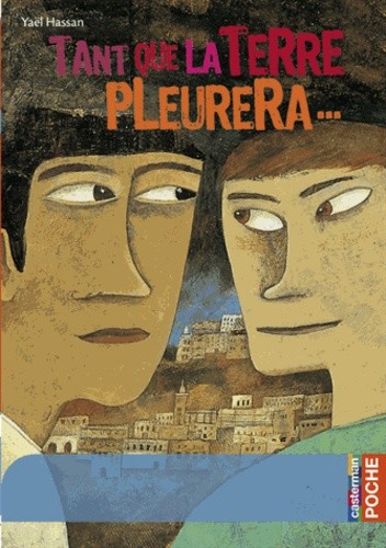  Tant que la Terre pleurera...  