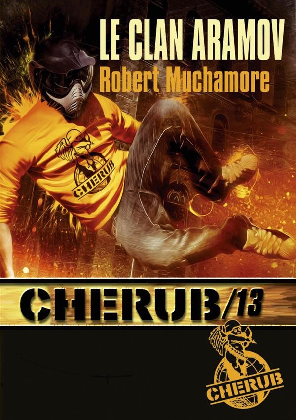  Cherub t.13 ; le clan Aramov 