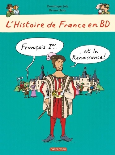  L'histoire de France en BD Tome 7  