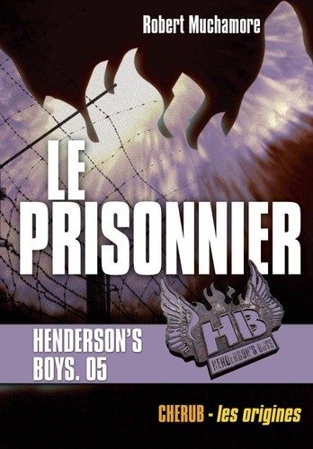  Henderson's Boys Tome 5  