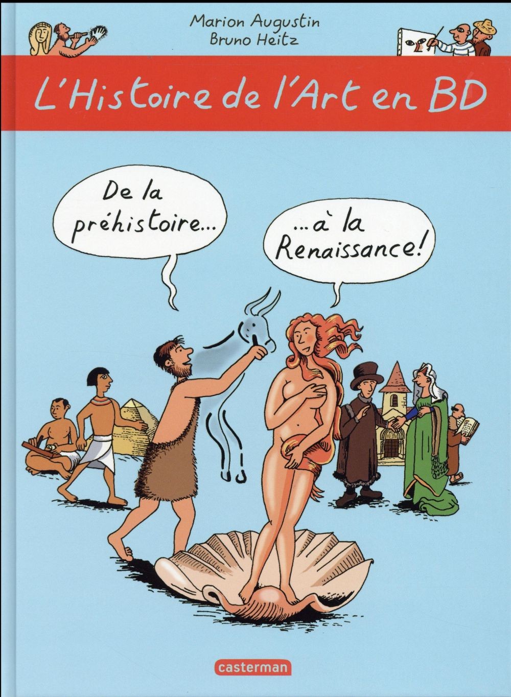  De la Préhisoire... à la Renaissance ! 
