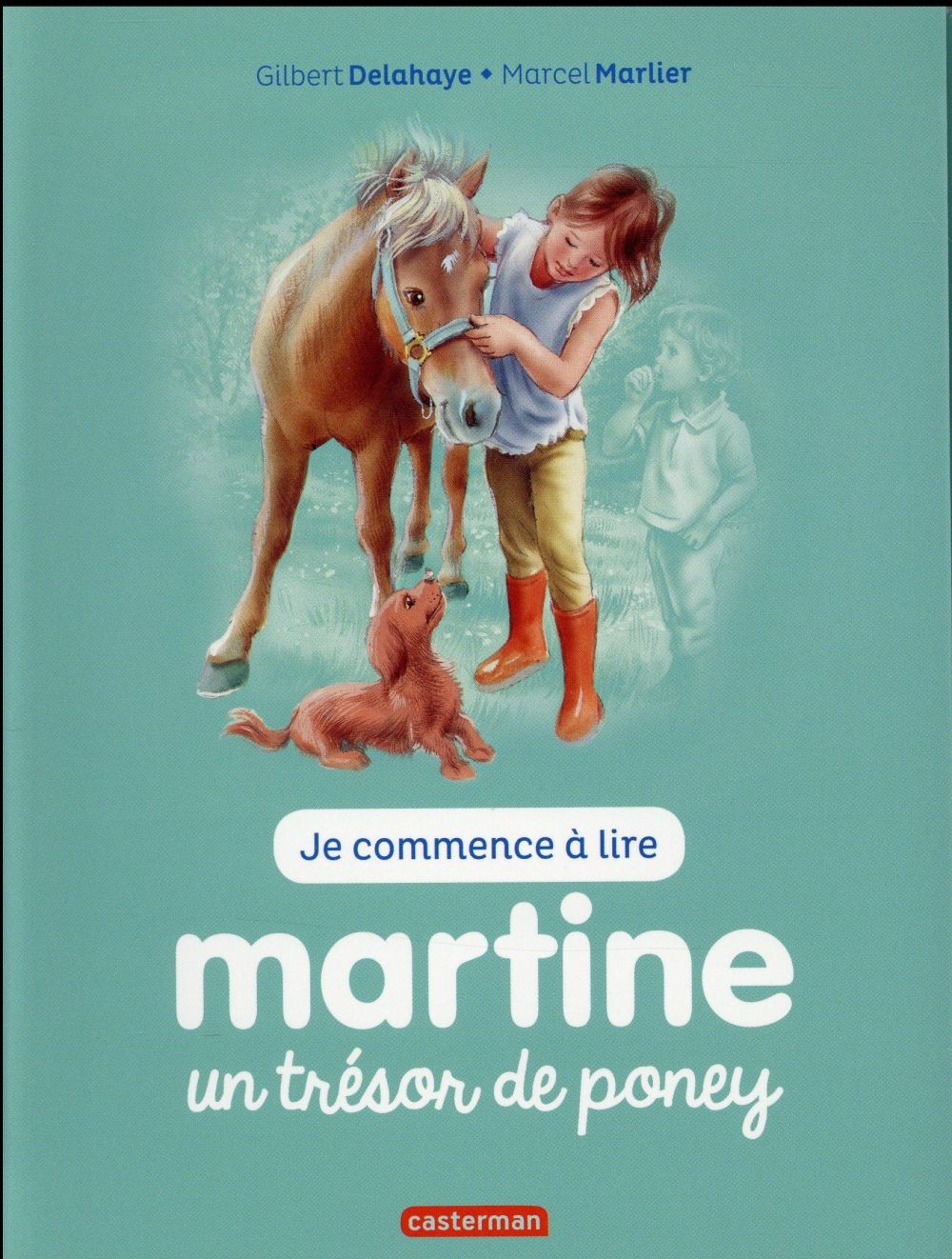  Je commence à lire avec Martine t.2 ; un trésor de poney 