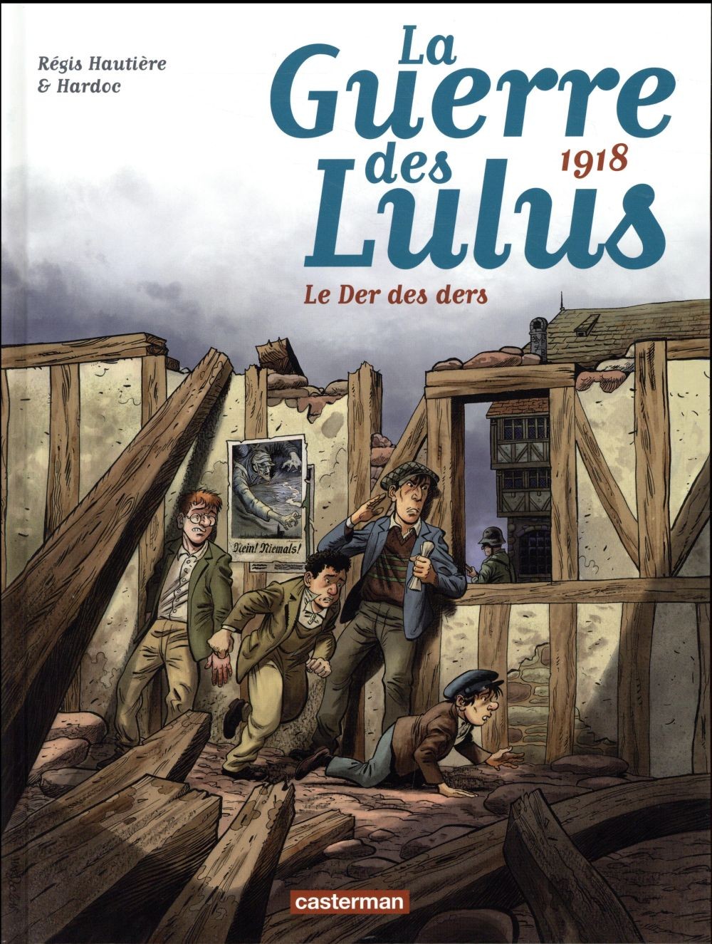  La guerre des Lulus t.5 ; 1918, le Der des ders 