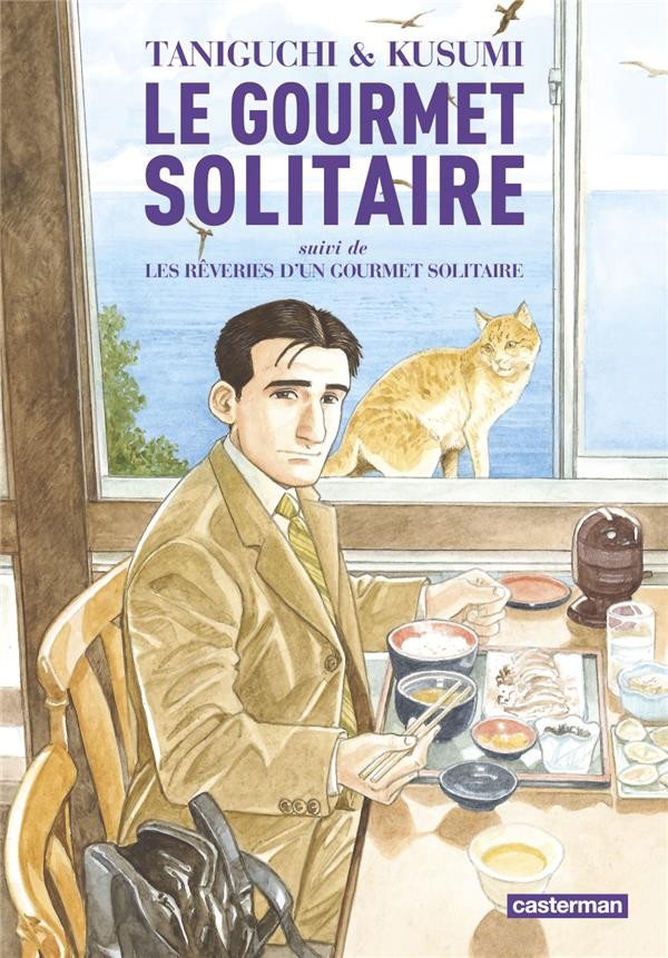  Le gourmet solitaire ; les rêveries d'un gourmet solitaire 