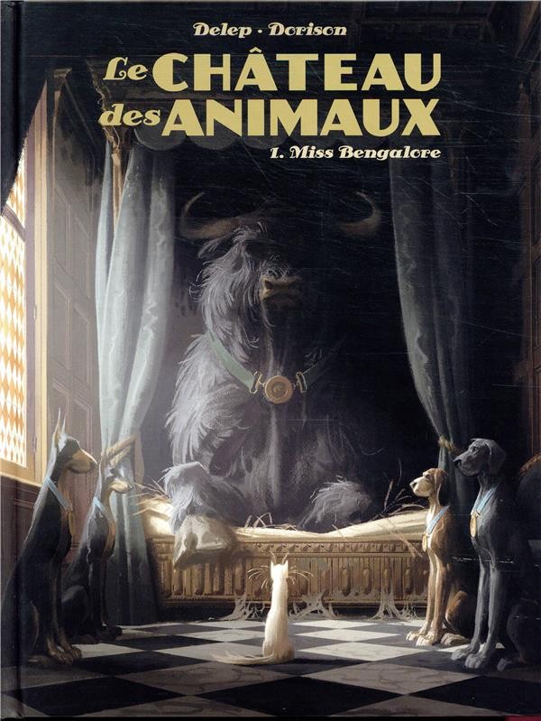  Le château des animaux t.1 ; Miss Bengalore 