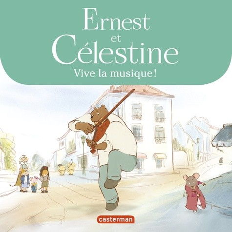  Ernest et Célestine (d'après la série télévisée)  