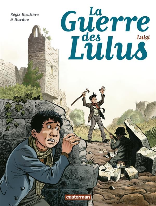  La guerre des Lulus t.7 ; Luigi 
