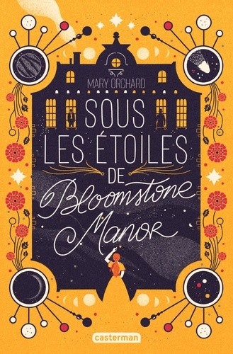  Sous les étoiles de Bloomstone Manor  