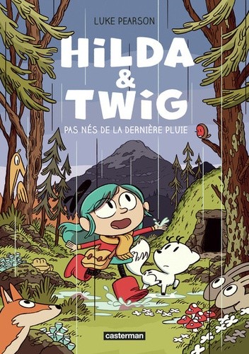  Hilda & Twig - Pas nés de la dernière pluie  