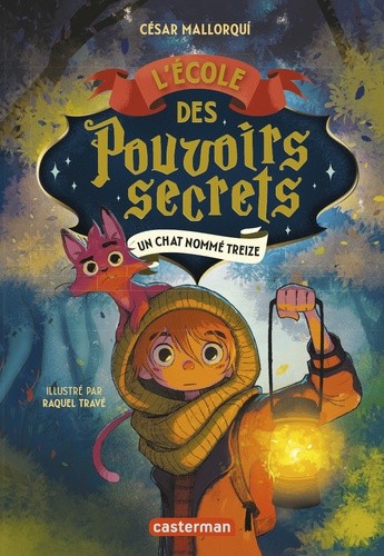  L'Ecole des pouvoirs secrets Tome 1  