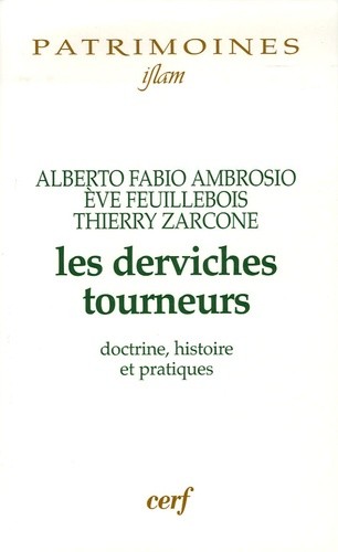  Les Derviches tourneurs - Doctrine, histoire et pratiques 
