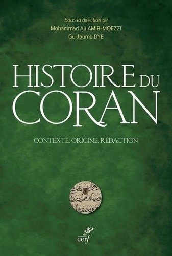  Histoire du Coran - Contexte, origine, rédaction  