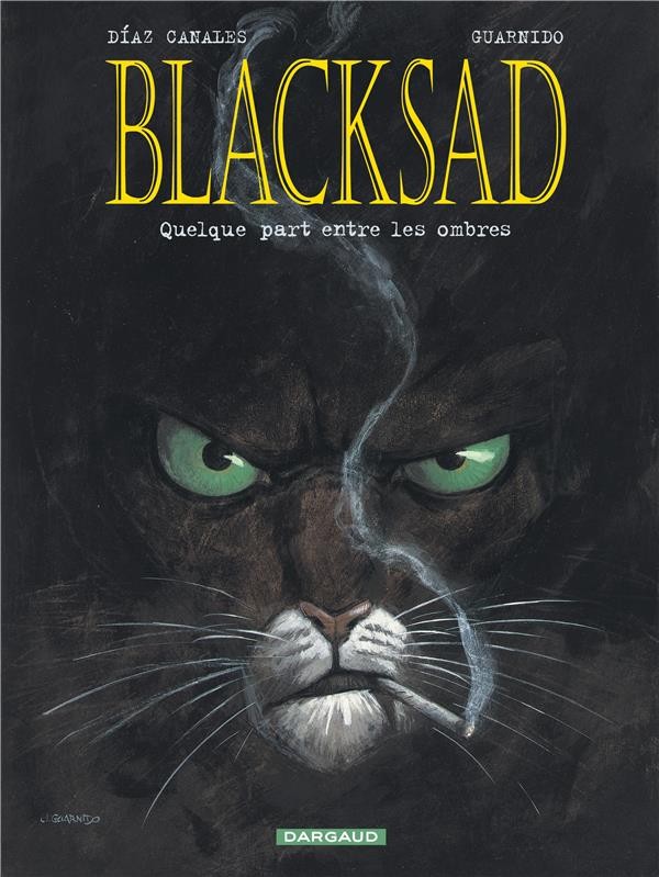  Blacksad t.1 ; quelquepart entre les ombres 