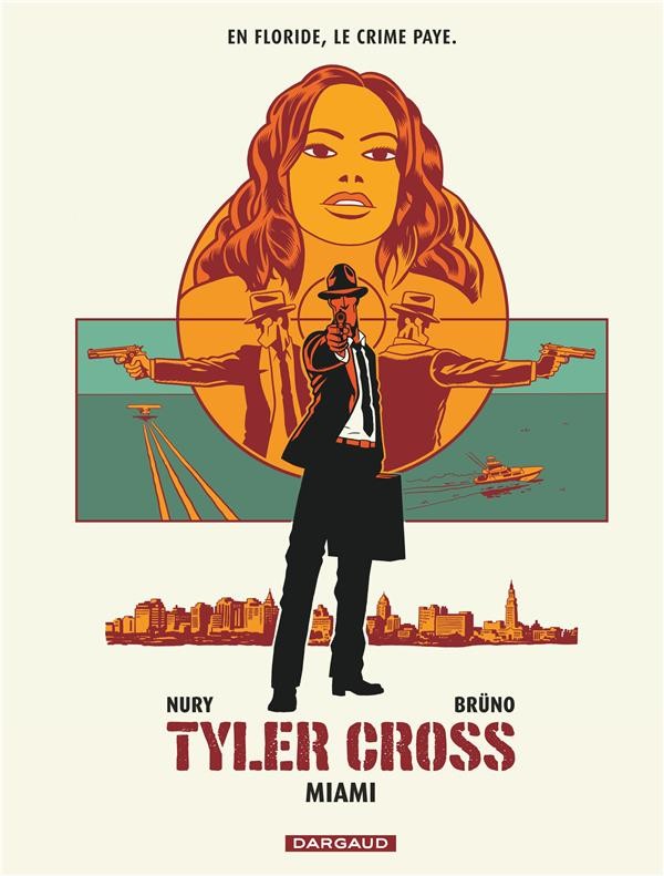  Tyler Cross t.3 ; Miami 
