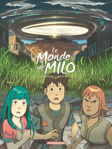  Le monde de Milo Tome 6  