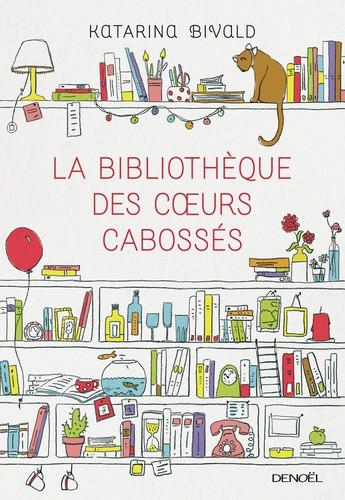  La bibliothèque des coeurs cabossés  