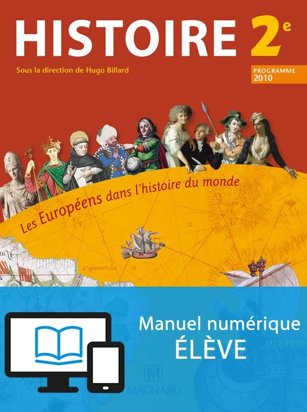   Histoire ; 2de ; les Européens dans l'histoire du monde (édition 2010) 