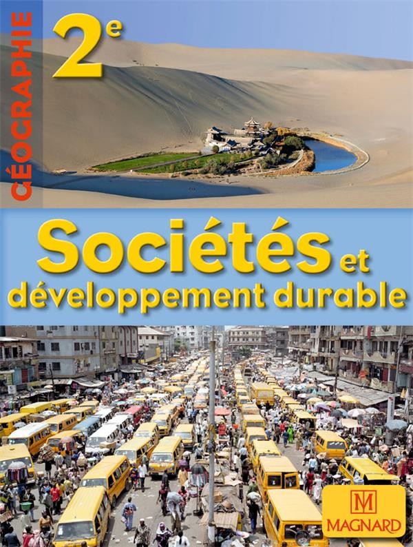   Géographie ; 2de ; sociétés et développement durable 