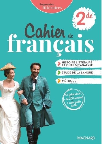  Cahier de Français 2de - Cahier de l'élève  