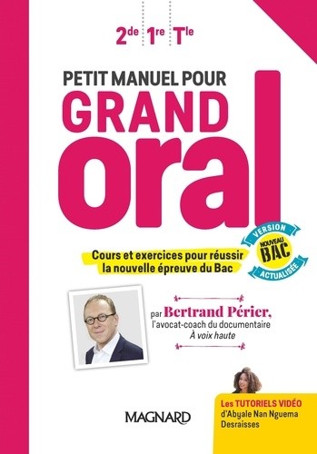  Petit manuel pour Grand Oral 2e 1re Tle  