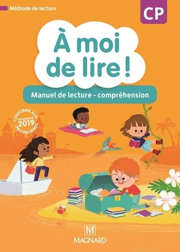  A moi de lire ! CP - Manuel de lecture-compréhension  