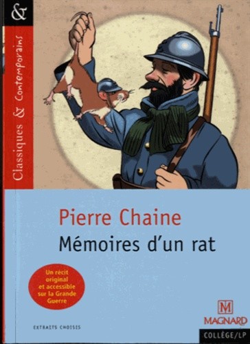  Mémoires d'un rat - Suivi des Commentaires de Ferdinand, ancien rat des tranchées  