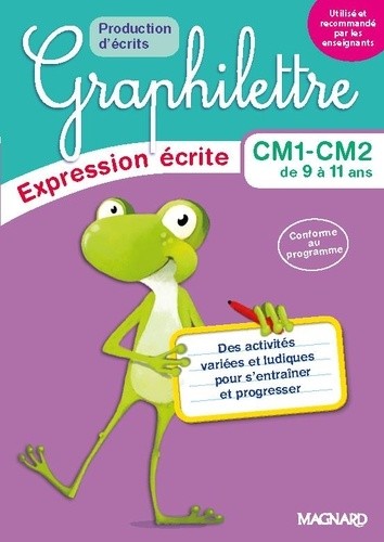 Graphilettre CM1 CM2 - Production d'écrits 