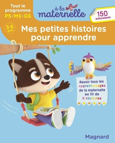  Mes petites histoires pour apprendre à la maternelle - PS - MS - GS  