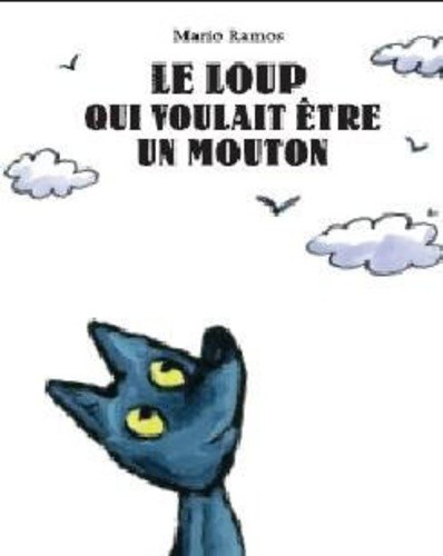  Le loup qui voulait être un mouton  