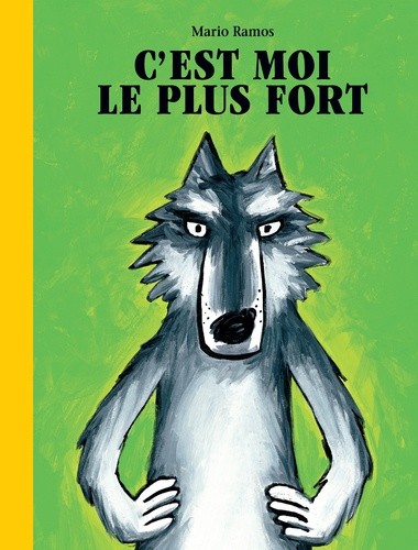  C'est moi le plus fort  