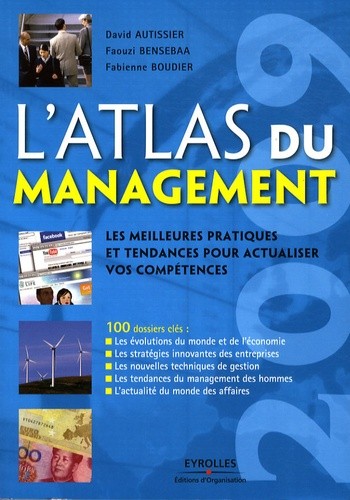  L'atlas du management - Les meilleures pratiques et tendances pour actualiser vos compétences 