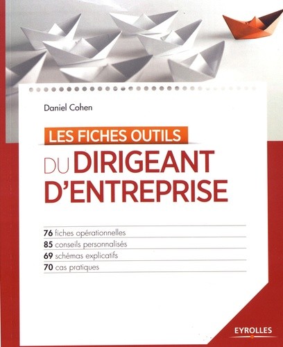  Les fiches outils du dirigeant d'entreprise  
