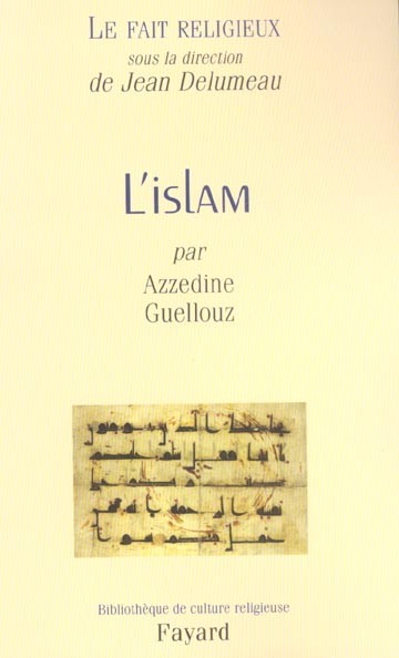  Le fait religieux, tome 2 - l'islam  