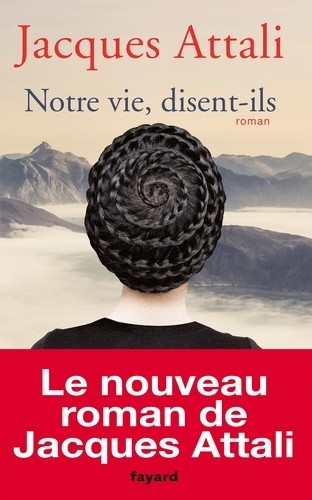  Notre vie, disent-ils  
