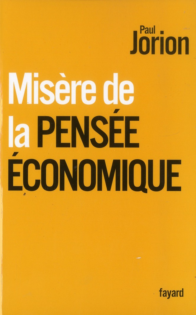  Misère de la pensée économique  