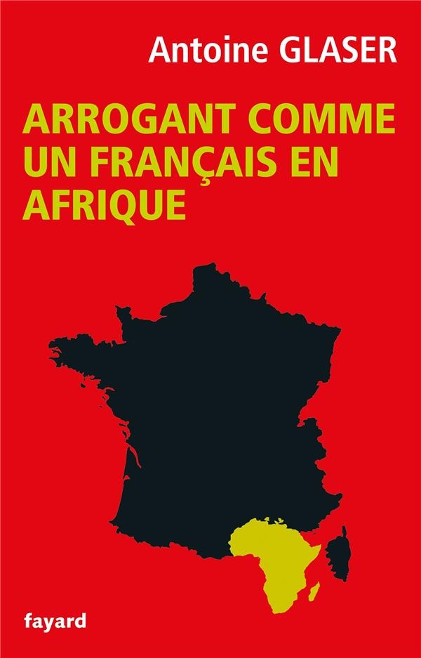  Arrogant comme un français en Afrique 