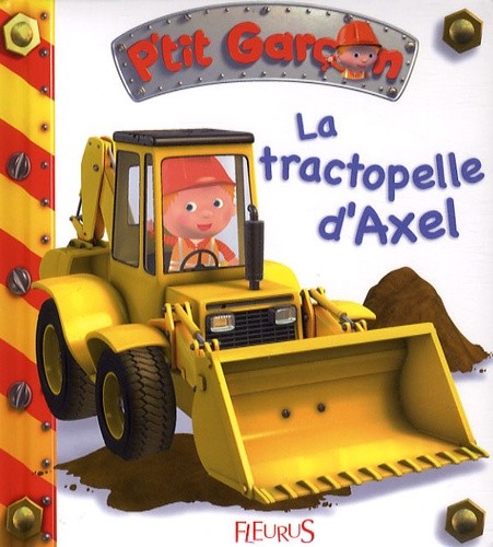  La tractopelle d'Axel  