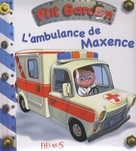  L'ambulance de Maxence  