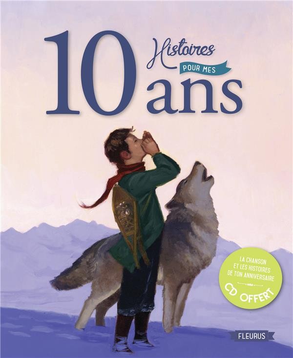  10 histoires pour mes 10 ans  