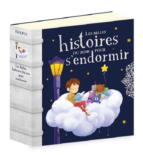  Les belles histoires du soir pour s'endormir  