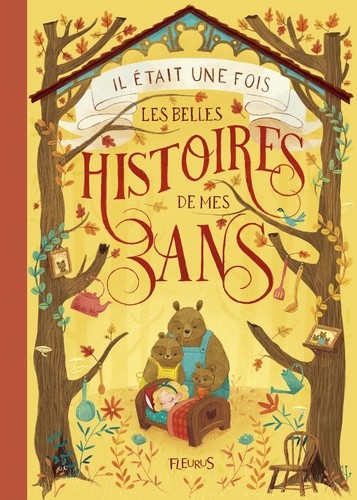  Il était une fois les belles histoires de mes 3 ans  
