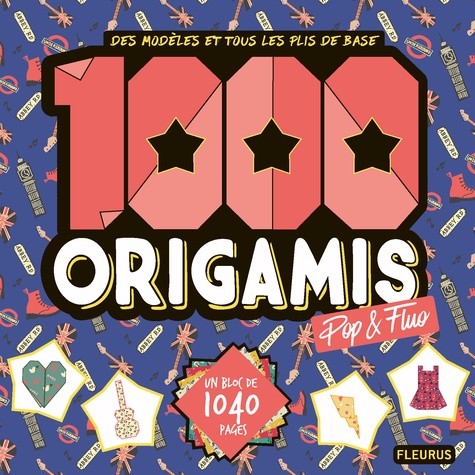  1000 origamis pop et fluos 
