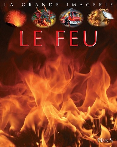  Le feu 