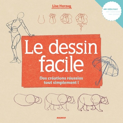 Le dessin facile - Des créations réussies tout simplement ! 