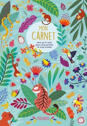  Mon carnet rien qu'à moi, pour mes secrets et mes envies - Jungle  