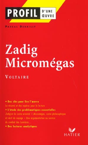  Zadig ; Micromégas, de Voltaire 