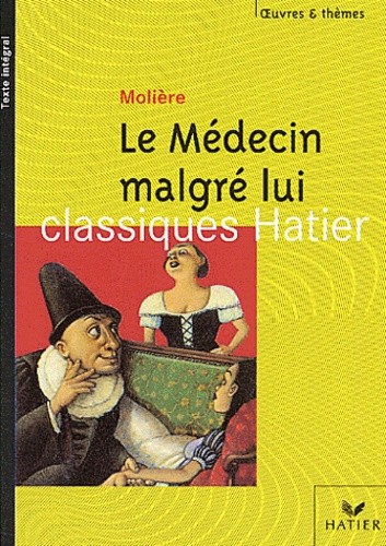  Le médecin malgré lui  