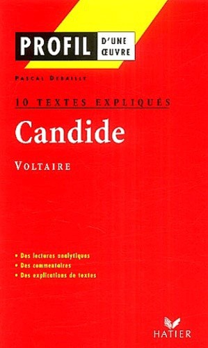 CANDIDE VOLTAIRE 10 TEXTES EXPLIQUES