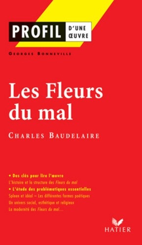 LES FLEURS DU MAL'BAUDELAIRE PROBLEMATIQ.E
